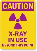 Caution X-ray in Use warning signage